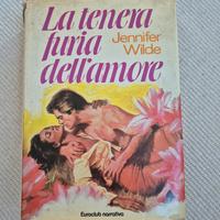 Jennifer Wilde - La tenera furia dell'amore 