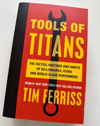 Tools of Titans - Tim Ferriss