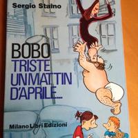 S. Staino, Bobo triste un mattin d'aprile,