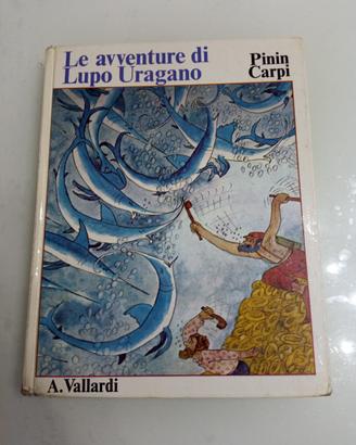le avventure di lupo Uragano di Pinin Carpi