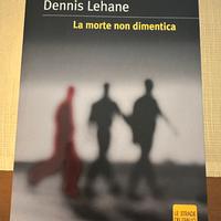 “La morte non dimentica “ di Dennis Lehane