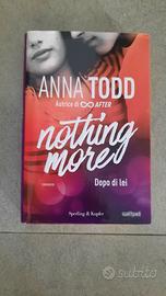 Nothing more
dopo di lei

Anna Todd