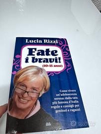Tata Lucia "Fate i bravi! (10-15 anni)
