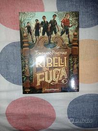 Libro Ribelli In Fuga di Tommaso Percivale
