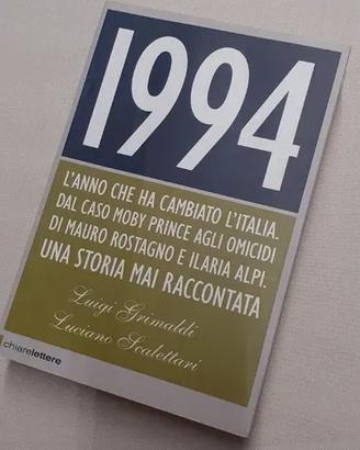 1994 - L'anno che ha cambiato l'Italia