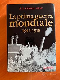 La prima guerra mondiale. B.H. Liddell Hart