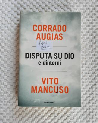 Disputa su Dio e dintorni di Vito Mancuso  