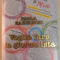 "Vogli fare la giornalista" Zannoner - Libro