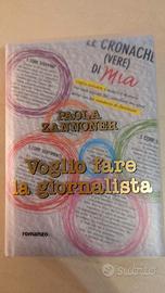 "Vogli fare la giornalista" Zannoner - Libro