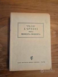 Pavesi & Mosconi, L'ipnosi Nella Medicina Moderna