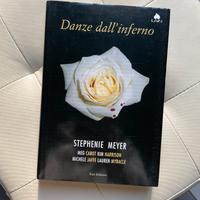 Libro Stephanie Meyer Danze dall’inferno