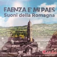 Faenza è mi paes, Aa.Vv