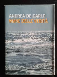 Andrea De Carlo - Mare delle verità 