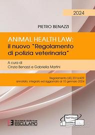 Animal Health Law. Regolamento di Polizia Veterina