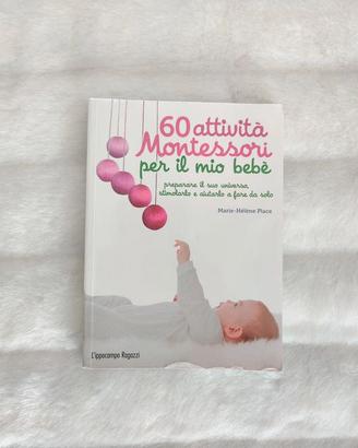 Libro "60 attività Montessori per il mio bebé"