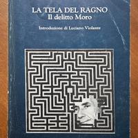 La Tela Del Ragno. Il Delitto Moro - S. Flamigni