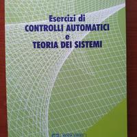 Esercizi Controlli Automatici Teoria dei sistemi