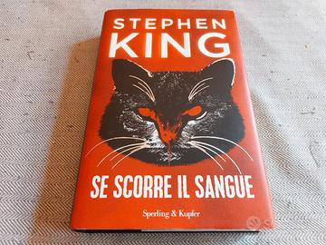 SE SCORRE IL SANGUE - STEPHEN KING - 1a Edizione