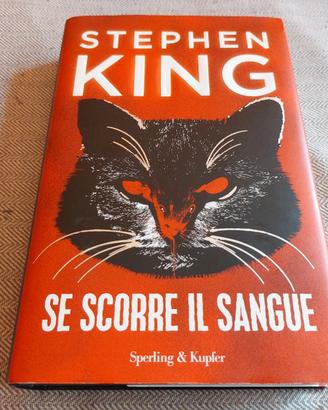 SE SCORRE IL SANGUE - STEPHEN KING - 1a Edizione