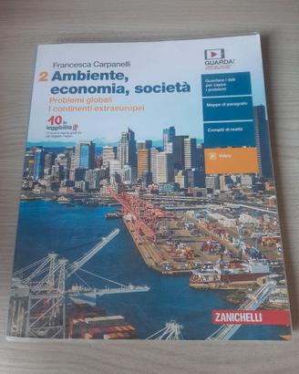 LIBRO DI GEOGRAFIA"AMBIENTE ,ECONOMIA, SOCIETA'2 "