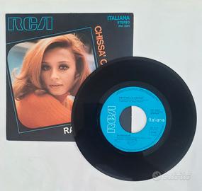 Raffaella Carra' 45 giri Chissà Chi Sei - Dudulalà