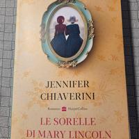 romanzo Le sorelle di Mary Lincoln 