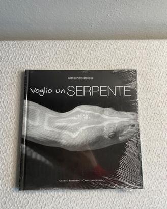 Vogli0 un serpente - Alessandro Bellese