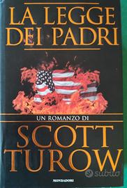 Scott Turow: La legge dei padri - Mondadori 