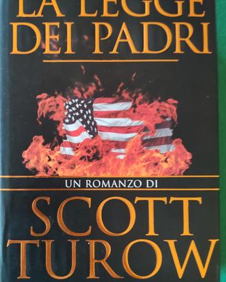 Scott Turow: La legge dei padri - Mondadori 