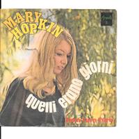 Mary Hopkin - Quelli Erano Giorni 45rpm vinile