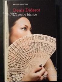 Denis Diderot - L'uccello Bianco