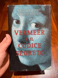 Libro Vermeer e il codice segreto