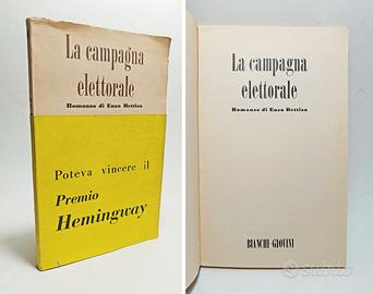 LA CAMPAGNA ELETTORALE - ENZO BETTIZA 1953