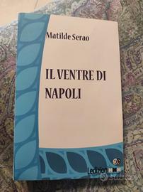 Matilde Serao - Il ventre di Napoli 