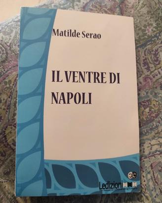 Matilde Serao - Il ventre di Napoli 