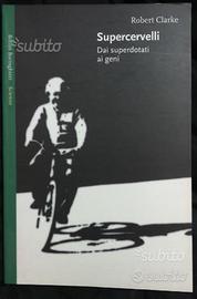 Robert Clarke Supercervelli Bollati Boringhieri
