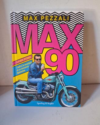 Max Pezzali Max 90 la mia storia