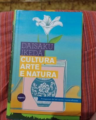 Cultura arte e natura di Daisaku Ikeda 