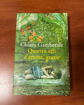 Chiara Gamberale, Quattro etti D’amore, grazie