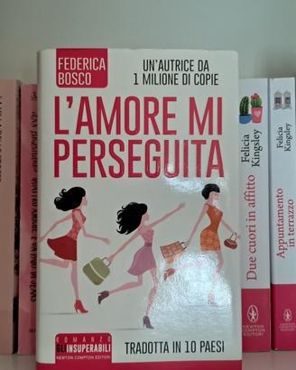 L'amore mi Perseguita -  Federica Bosco | Romance
