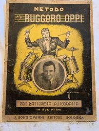 Metodo "RUGGERO OPPI"  per batterista autodidatta.