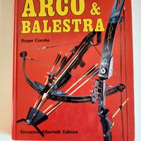 libro  arco e balestra
