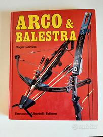 libro  arco e balestra