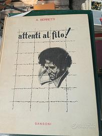 libro Attenti al Filo di A. Berretti 1974