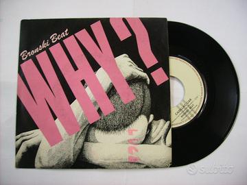 Why dei Bronsky Beat 45 giri vinile
