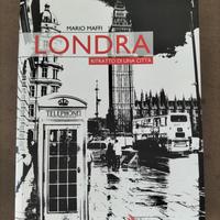 Londra, ritratto di una città