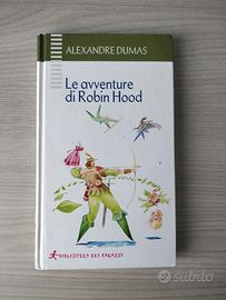 Alexandre Dumas  - Le avventure di Robin Hood