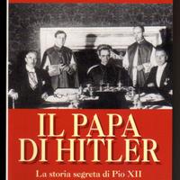 IL PAPA DI HITLER - La storia segreta di Pio XII