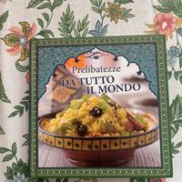 Prelibatezze da tutto il mondo