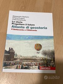 Atlante di geostoria Il Settecento e l'Ottocento